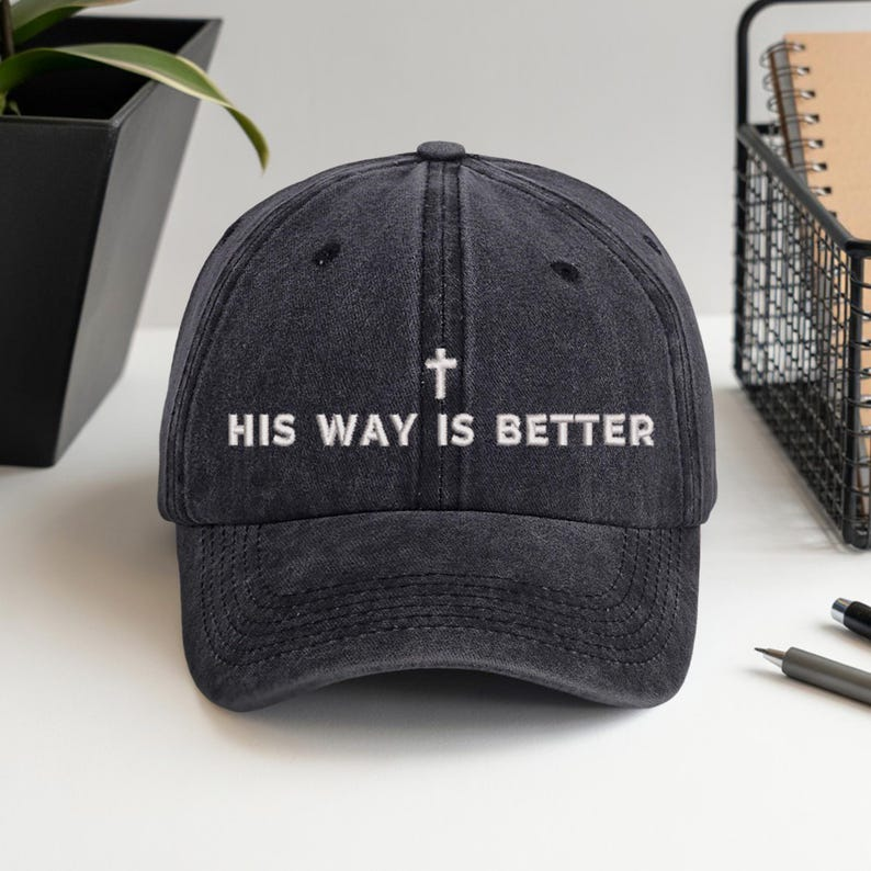 His Way Is Better Christian Baseball Hat Embroidered Washed Cap With Cross Design Inspirational Gift For Faith Lovers Christmas Gift 1759204644600.png