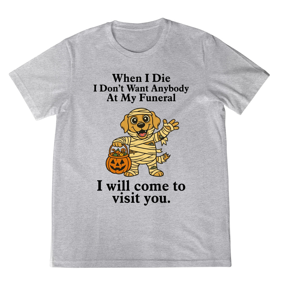 Funny Golden Retriever Halloween Shirt Mummy Dog Graphic Tee Sarcastic Funeral Joke T Shirt Hoodie Sweatshirt 1759226214039.jpg