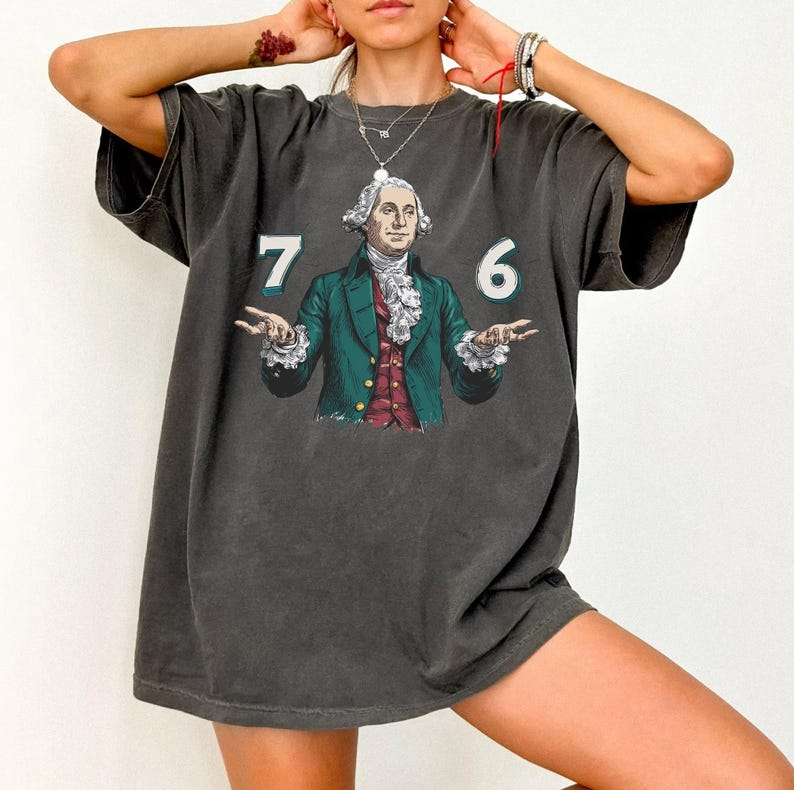 Six Seven Comfort Colors Tshirt 6 7 7 6 George Washington Shirt 1760586180567.png