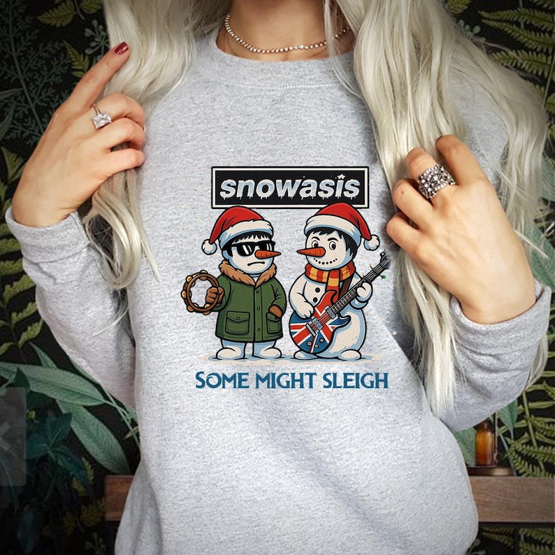 Funny Christmas Sweatshirt Snowasis Some Might Sleigh Snowman Rock Band Parody Holiday Gift For Music Lovers Fans Christmas Jumper 1761365050581.jpg