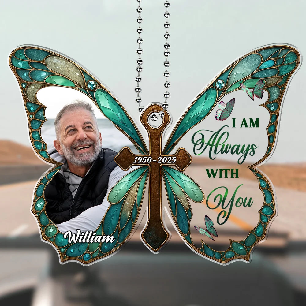 I Am Always With You - Personalized Custom Car Plastic Hanging Ornament