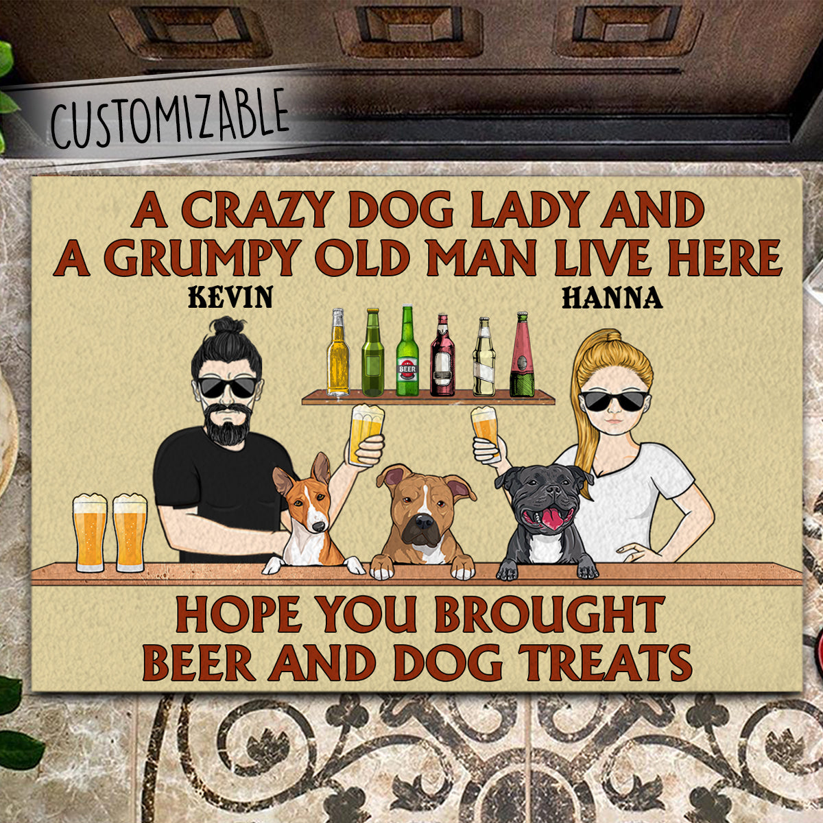 A Crazy Dog Lady And Grumpy Old Man Hope You Brought Alcohol, Beer And Dog Treats Personalized Doormat BannerDoormat.jpg