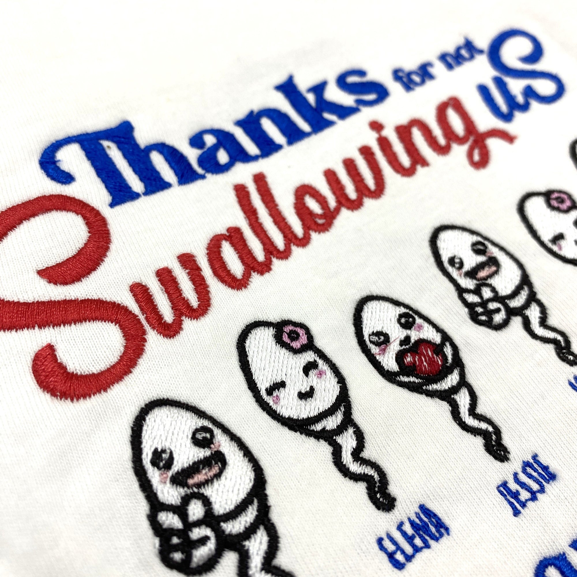 Thanks For Not Swallowing Us Embroidered Personalized Shirt IMG_E4337.jpg