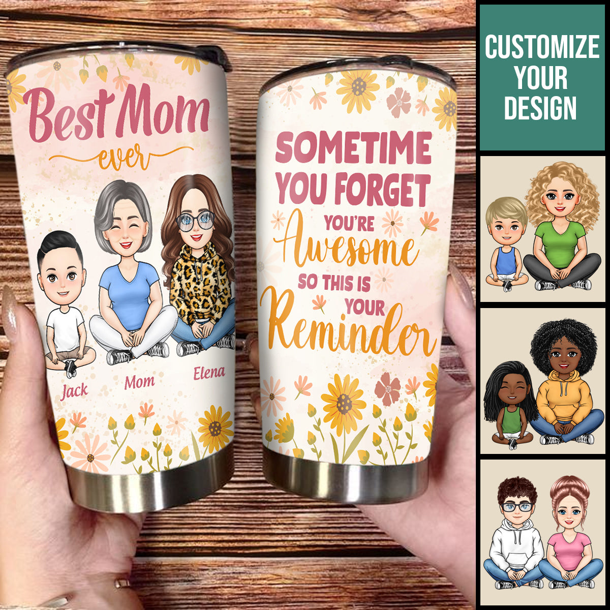 Sometimes You Forget You Are Awesome - Personalized Tumbler - Gift For Mom, Mother's Day, Birthday Gift bannerSometimesYouForgetYouAreAwesome-PersonalizedTumbler.jpg
