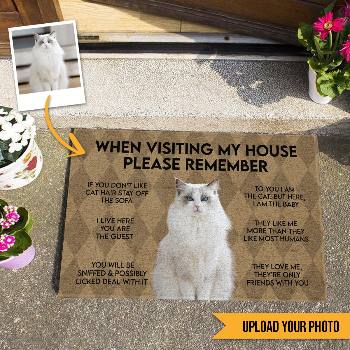 When Visiting My House Please Remember Cat Indoor And Outdoor Upload Photo - Personalized Doormat - Cat , Gifts For Cat Lovers bannerWhenVisitingMyHousePleaseRememberCatIndoorAndOutdoorUploadPhot.jpg