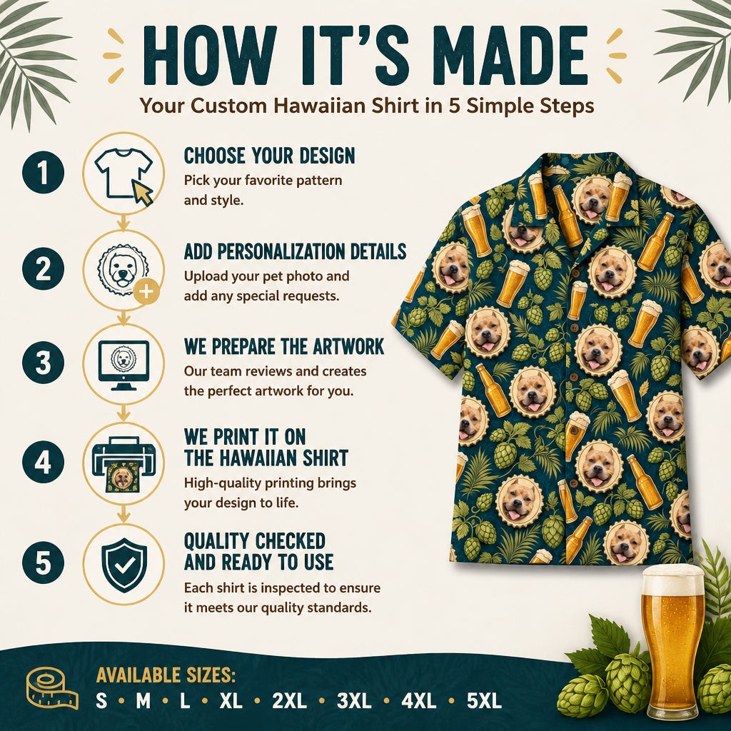 Custom Pet Face x Beer Pattern Hawaiian Shirt - How it is made
