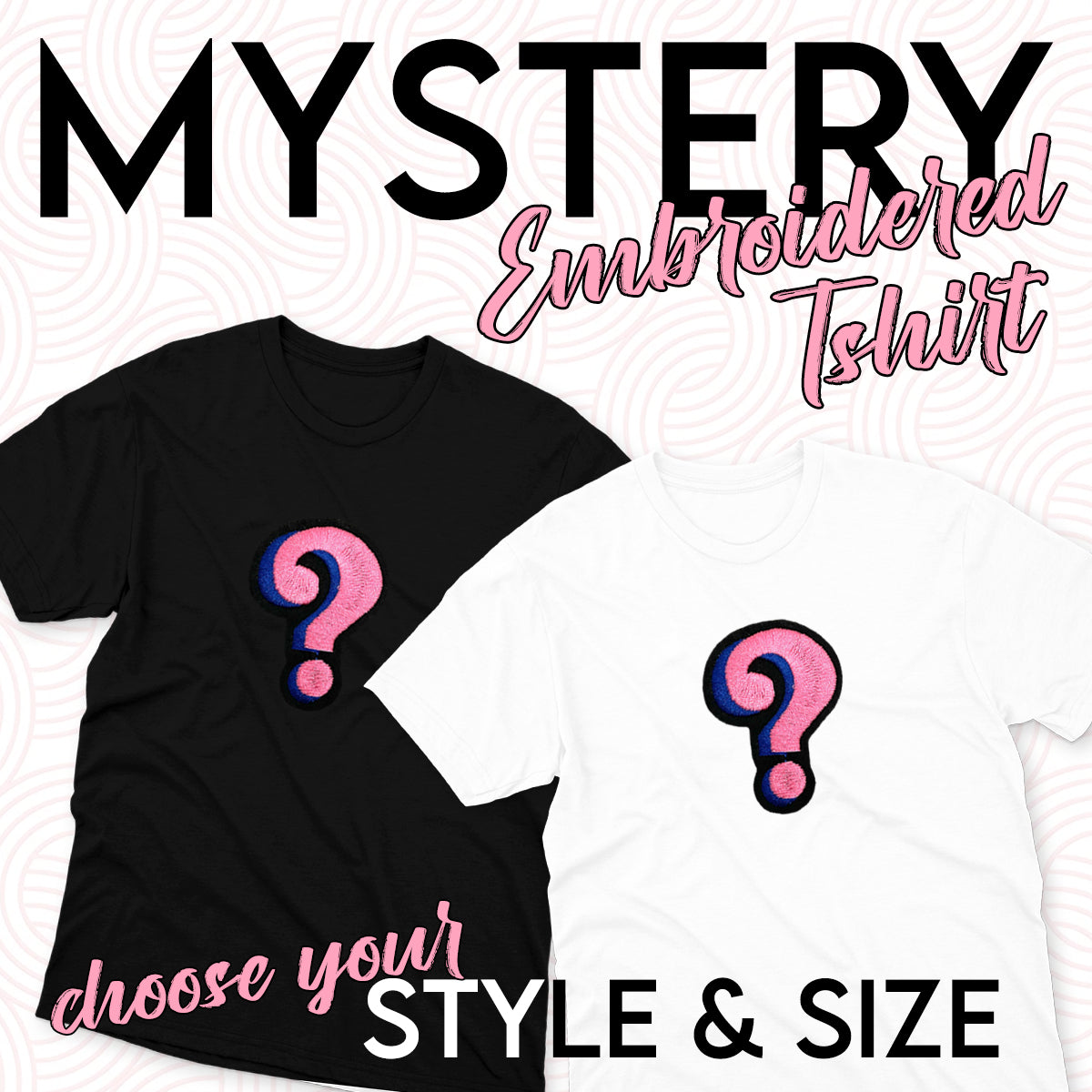 Mystery Embroidered Apparel embroideredtshirt_c825428e-1241-4eeb-a761-27f2704f2117.jpg?v=1743397360