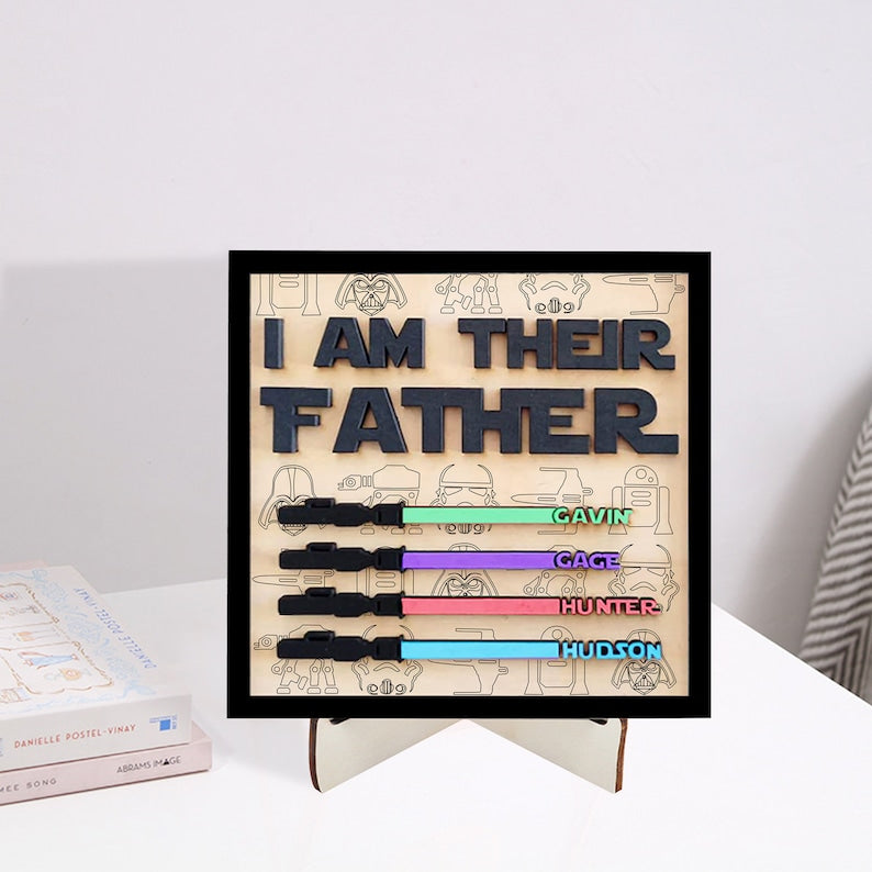 I Am Their Father Sign, Personalized Gift for Dad, Custom Lightsaber Sign, Fathers Day Gift, Personalized Gift, Wooden Plaque, Birthday Gift il_794xN.4991390991_rsl1.jpg