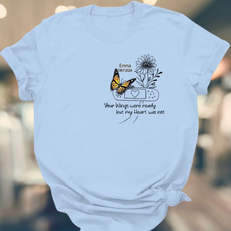 Your Wings Were Ready But My Heart Was Not Memorial Embroidered Shirt il_794xN.5899172796_5lv7.jpg?v=1743397412