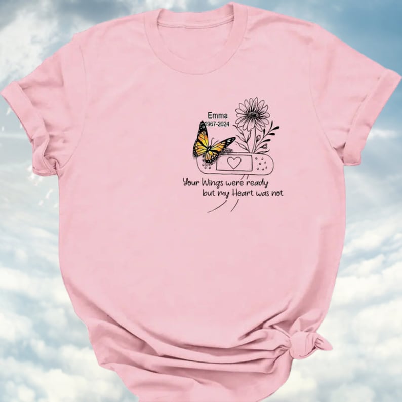 Your Wings Were Ready But My Heart Was Not Memorial Embroidered Shirt il_794xN.5947256491_3itz.jpg?v=1743397412