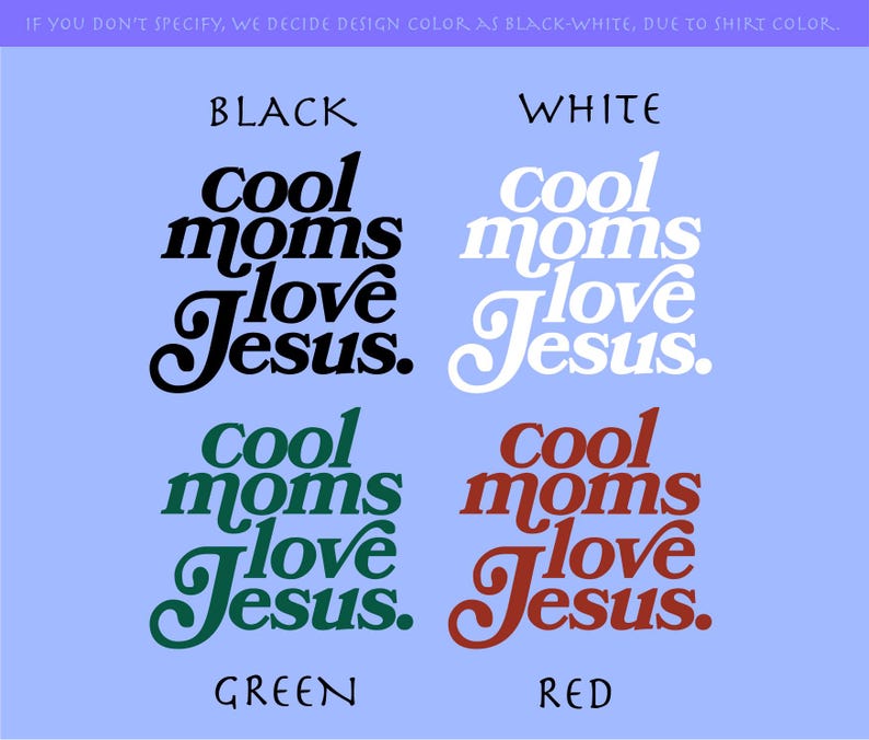 Cool Moms Love Jesus Sweatshirt-Hoodie, Christian Mom Shirt, Praying Mama Shirts, Faith Based Sweatshirt, Faithful Shirt, Religious Mom Tee