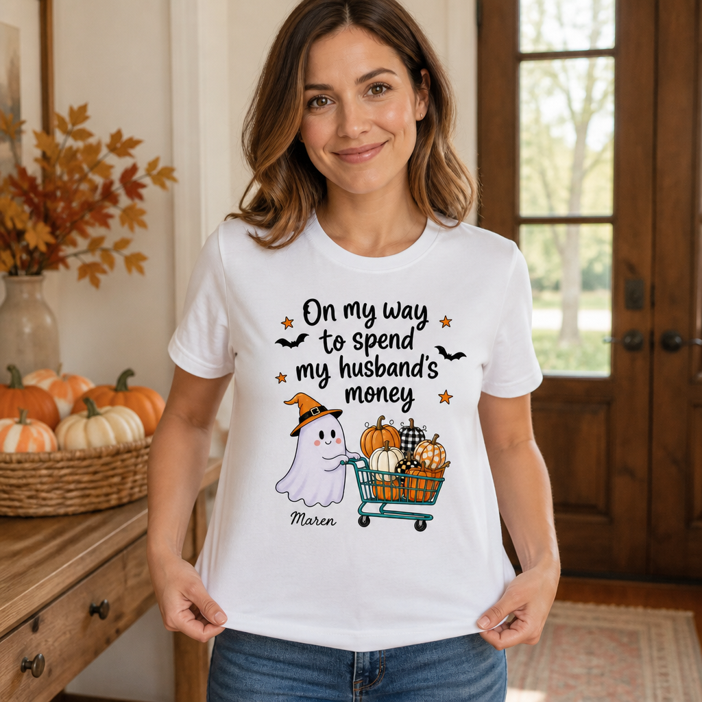 On My Way To Spend My Husband's Money – Personalized T-shirt – Halloween Gifts for Couple mockup-held-6a86638d0c8fda6ca4de198b.png