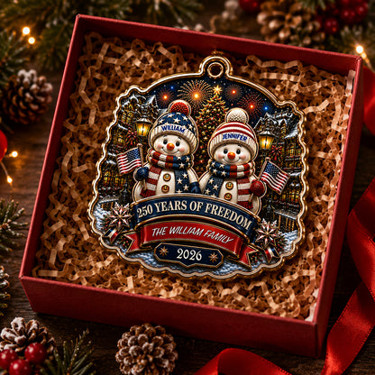 Snowman Family 250 Years Of Freedom Anniversary Family Ornament - Real 3D Raised Ornament