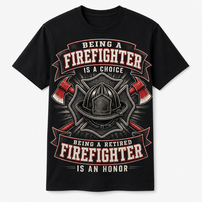 Retired Firefighter Honor Tee - T-shirt 00d02296-3938-4093-adfc-df948067e82e.png