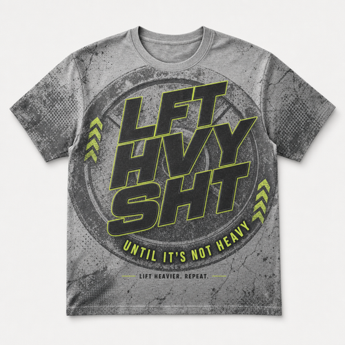 LFT HVY SHT – Until It’s Not Heavy Tee - T-Shirt - All over printed 0948f320-496b-44ea-82c5-33872c54f966.png