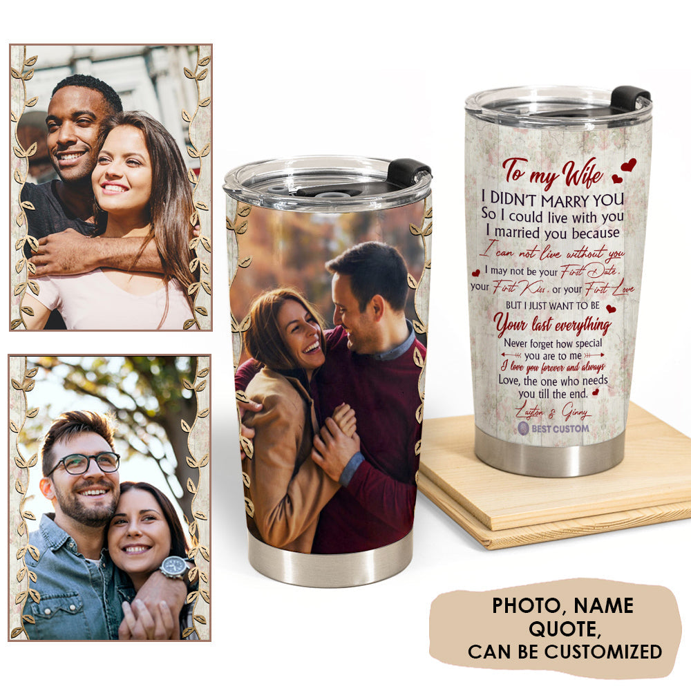 First Date First Kiss First Love - Personalized Photo Tumbler - Gift For Husband 1.6.2.jpg