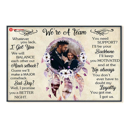 We Are A Team, Dreamcatcher - Personalized Photo Canvas - Gift For Couple 103_2bed09ba-b261-4efe-a2b1-0bfa7a0a4f8e.jpg