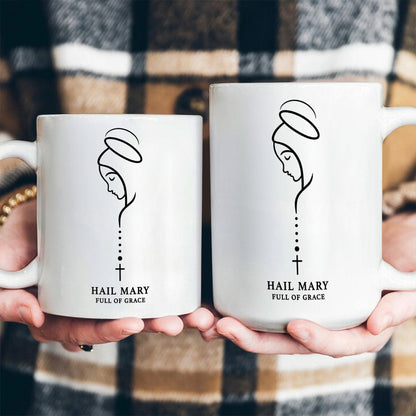 Hail Mary Full Of Grace | Ceramic Coffee Mug 1129cee4-e648-40d2-8d2a-48f8e576cfcd-w6_77d73c5e-5a3d-4670-bfb9-3c1b7190cffb.jpg