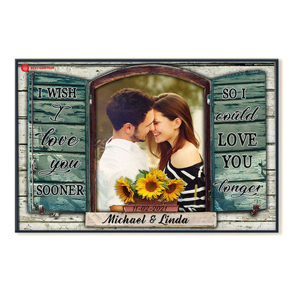 I Wish I Love You Sooner - Personalized Photo Canvas - Gift For Couple 115_123bb642-8ad0-44f8-8eb6-f037a47c2318.jpg