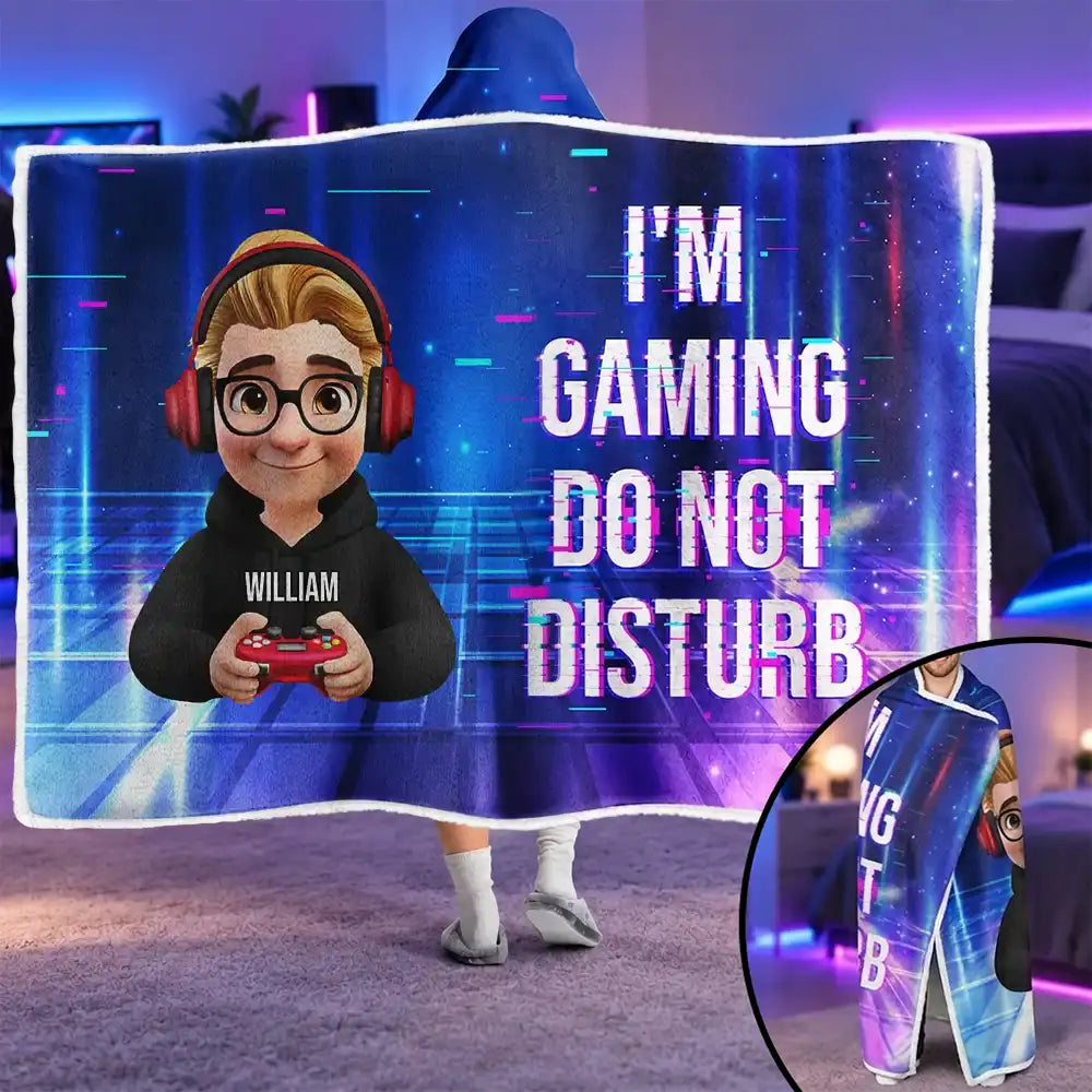 I Am Gaming Do Not Disturb 3D Effect Gamer - Personalized Wearable Hooded Blanket 11614882-0327-4851-a1ba-7bf9ceb19ed7-MK_DEF_4b819411-c9a7-429c-8372-1cdbafc54b92.jfif