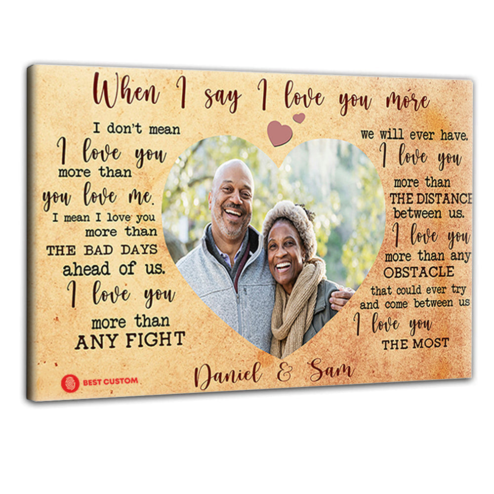 I Love You More Custom Photo Canvas Gift For Couple 12_2_a9f6b3ac-f13a-4e0d-b37c-f491fa18d2a8.jpg