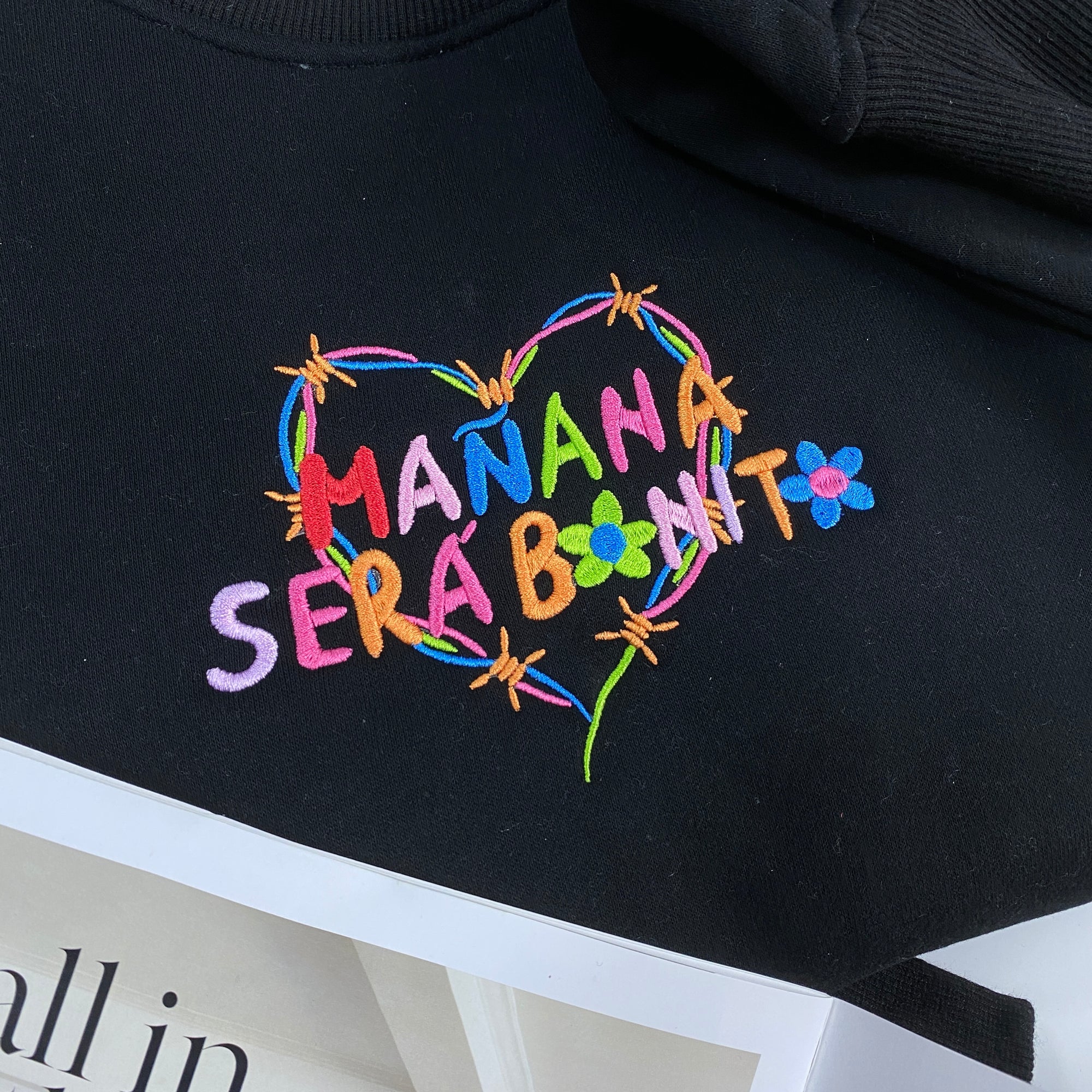 Ma Ana Sera Bonito With Heart Kg Embroidered Sweatshirt Hoodie T Shirt 1694750405914.jpg