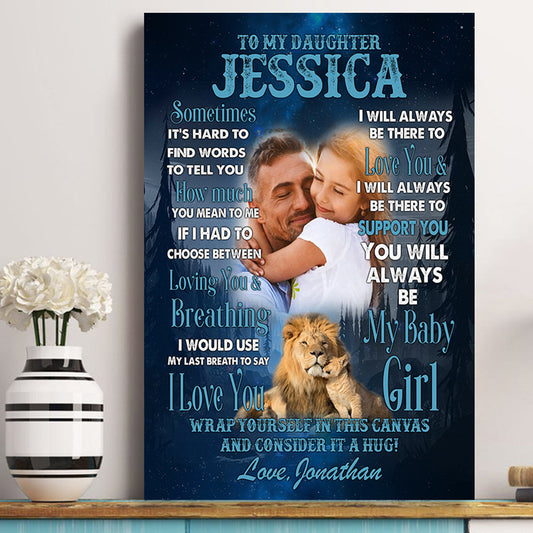 To My Daughter Lion Dad Mom Upload Photo - Personalized Canvas - Gift For Daughter 16.jpg