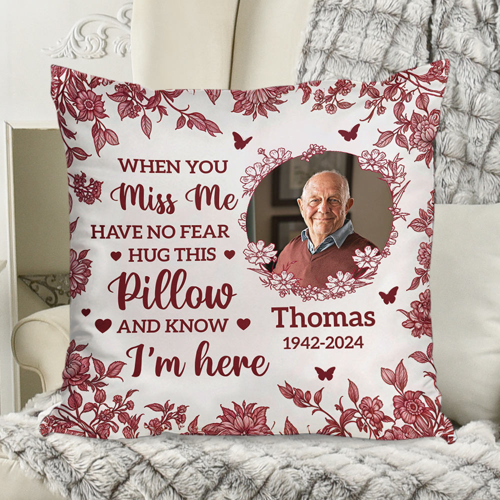 Hug This Pillow - Personalized Memorial Sympathy Pillow - Loss of Loved One in Heaven - Custom Picture Remembrance Gifts 16d66736-4478-427d-9ba3-51b0d2522065-5.png