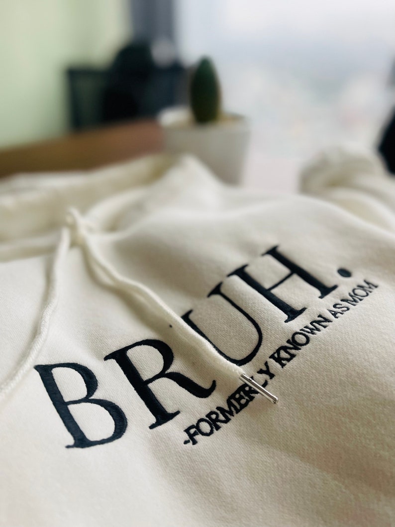 Embroidered Bruh Formerly Known As Mom Shirt Funny Mom Shirt 1712308122089.jpg