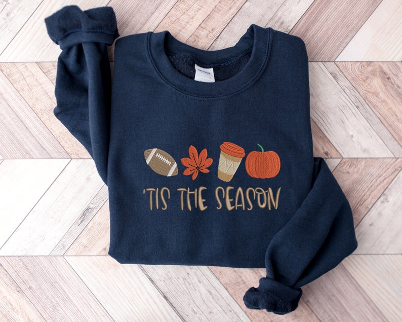 Embroidered Fall Sweatshirt Fall Season Shirt Fall Football Sweatshirt Fall Sweater Embroidered Tis The Season Sweatshirt 1721720230775.jpg