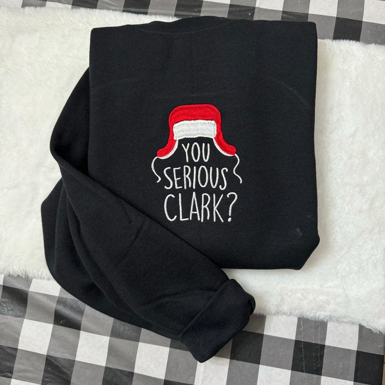 Are You Serious Clark Embroidered Sweatshirt   Griswold Family Christmas   Griswold Christmas  Christmas Gift   Funny Crewneck  Griswold 1727756760988.jpg