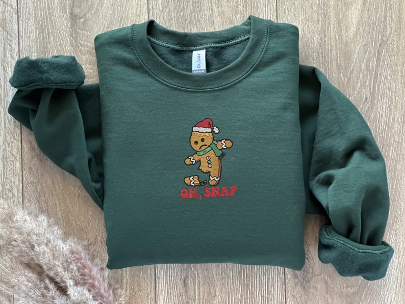 Embroidered Gingerbread Man Oh Snap Christmas Sweatshirt Christmas Cookies Holiday Baking Christmas Gift Funny Holiday Sweater 1728638359554.jpg