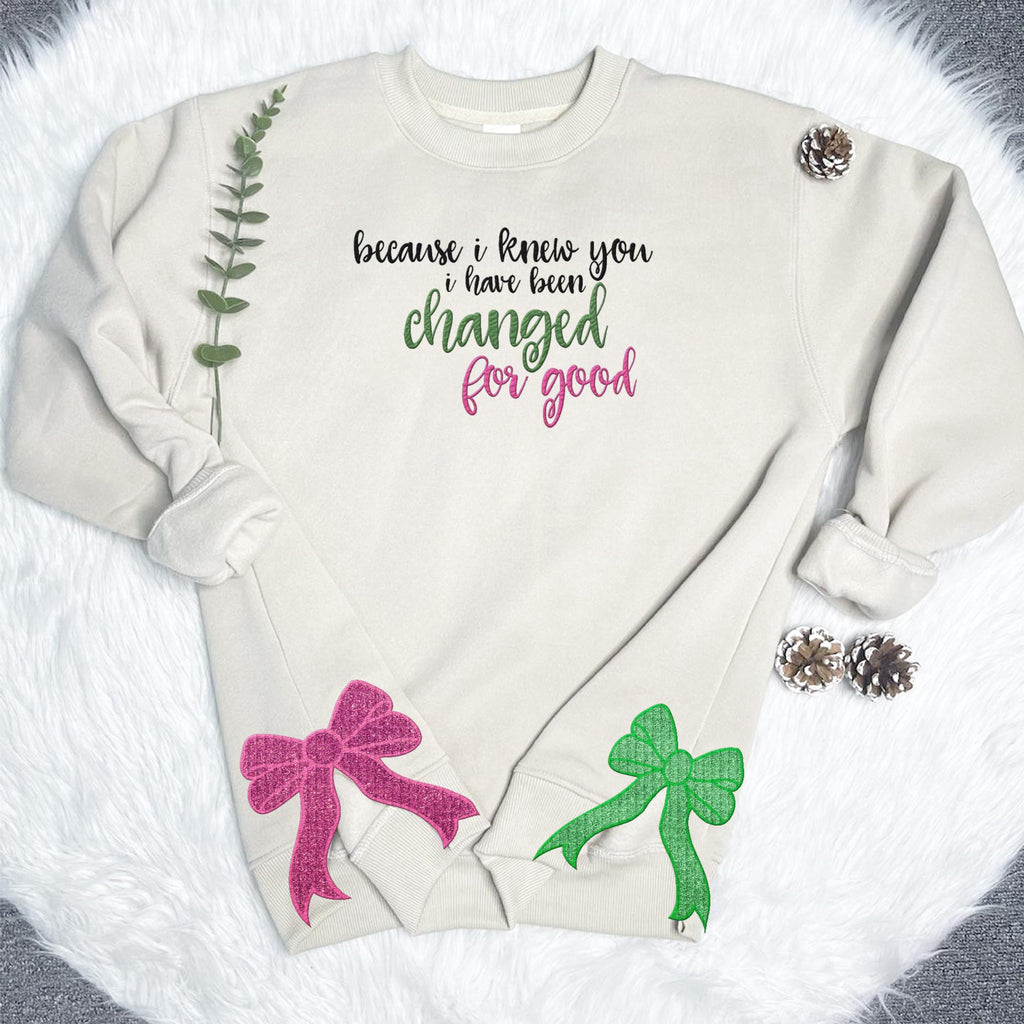 Because I Knew You I Have Been Changed For Good Glitter Side Bow Embroidered Sweatshirt Witch Pink And Green Shirt Elphaba Glinda Wicked 1732088725892.jpg