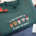 May Your Smile Be Merry Bright Embroidered Sweatshirt Matching Christmas Shirt Dental Squad Christmas Dentist Dental Assistant Gift 1732605142639.png