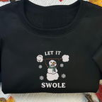 Let It Swole Snowman Christmas Embroidered Sweatshirt Funny Workout Shirt For Her Gift For Gym Rat Xmas Shirt For Gym Girl Weightlifting 1732846233538.png