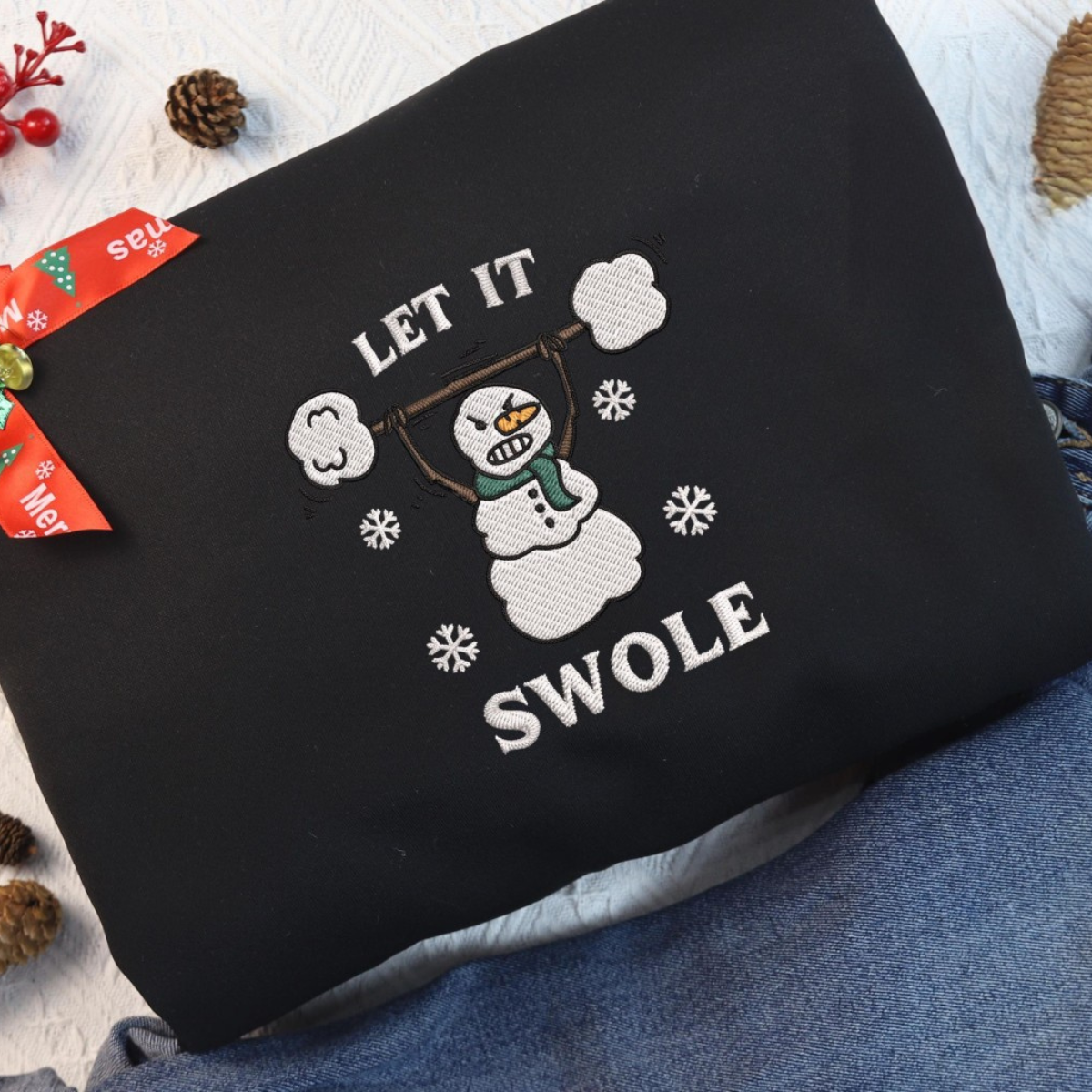 Let It Swole Snowman Christmas Embroidered Sweatshirt Funny Workout Shirt For Her Gift For Gym Rat Xmas Shirt For Gym Girl Weightlifting 1732846233645.png
