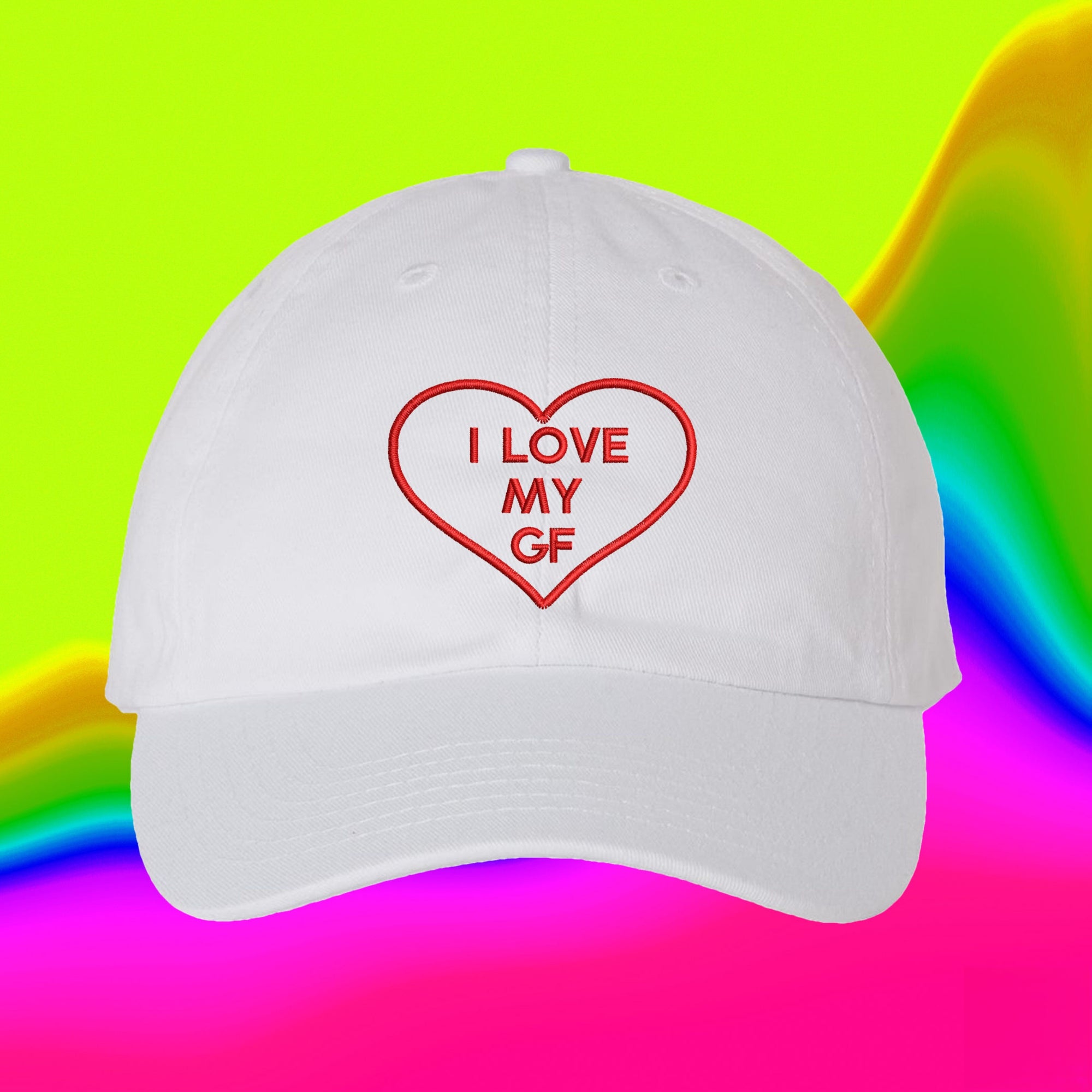 I Love My Gf Embroidered Cap 1736736879006.jpg
