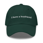 I Have A Boyfriend Embroidered Cap 1736737989872.jpg