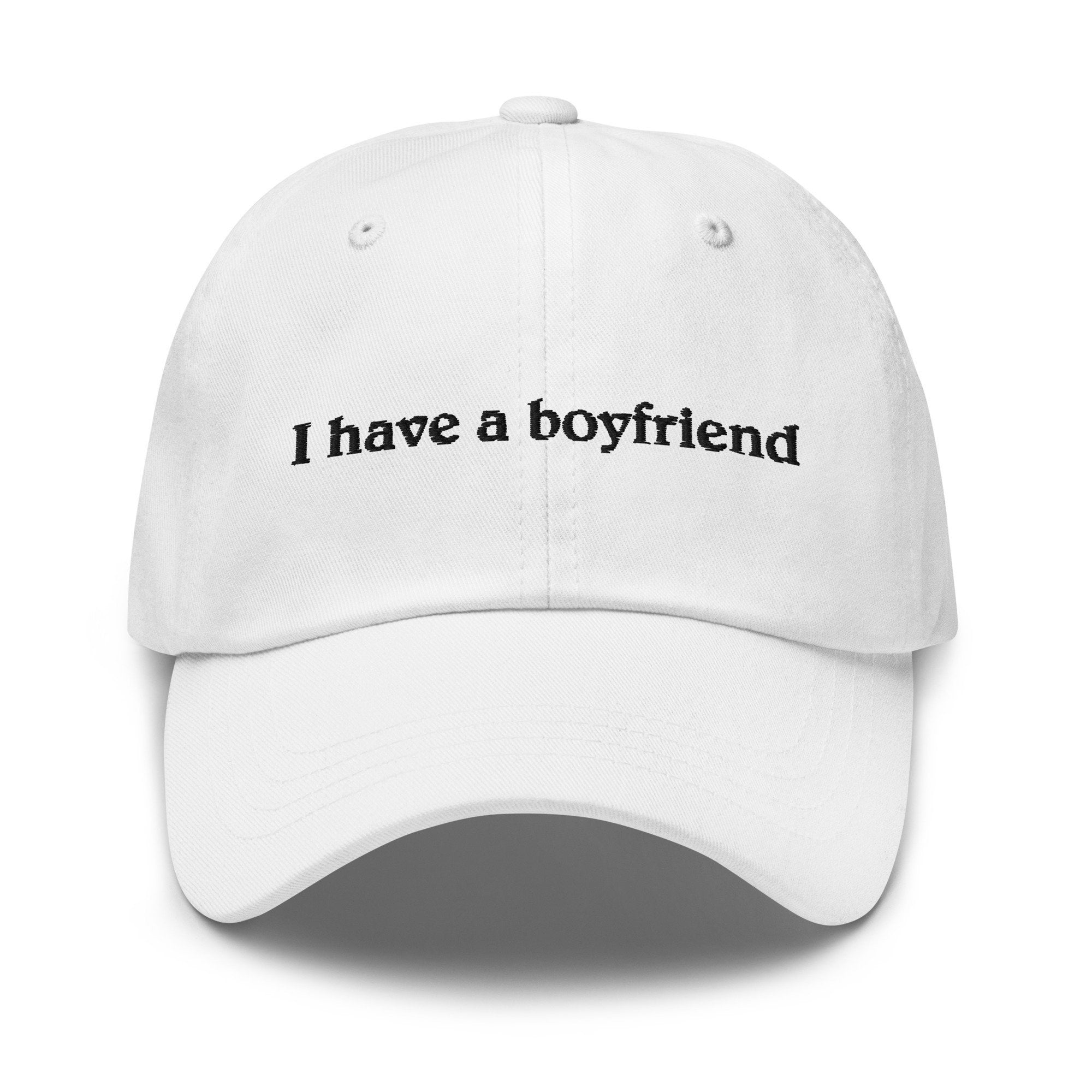 I Have A Boyfriend Embroidered Cap 1736737990508.jpg