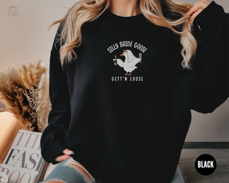 Embroidered Silly Goose Bride Sweatshirt Funny Goose Lover Sweatermarried Couple Matching Shirt Wedding Giftluxury Bachelorette Crewneck 1742202127739.jpg