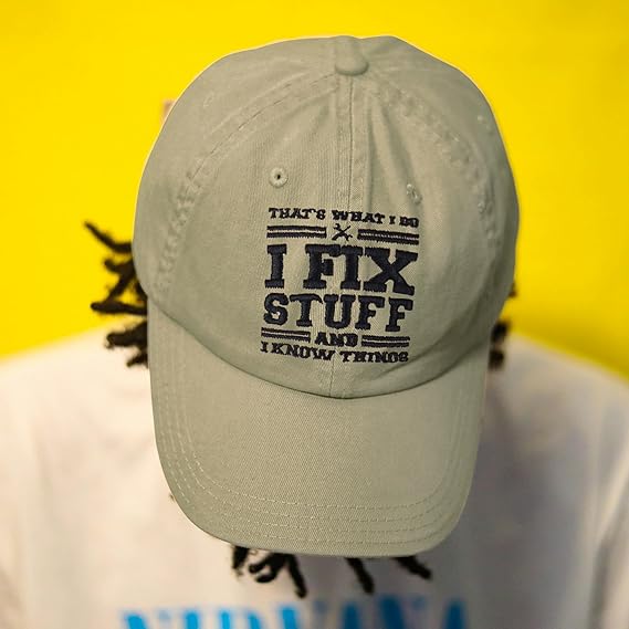 Thats What I Do I Fix Stuff And I Know Things Baseball Cap Adjustable Mens Gifts Ideas For Birthday 1745892707795.jpg