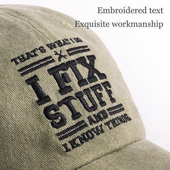 Thats What I Do I Fix Stuff And I Know Things Baseball Cap Adjustable Mens Gifts Ideas For Birthday 1745892708023.jpg