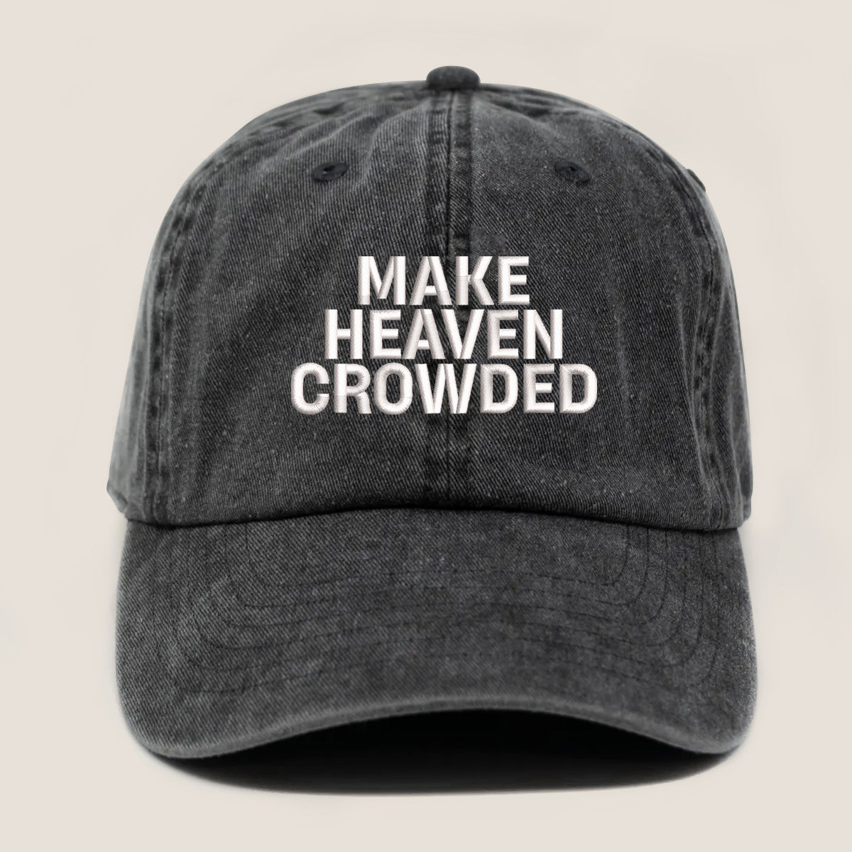 Embroidered Make Heaven Crowded Hat For Women Men Adjustable Vintage Washed Cotton Christian Baseball Cap Womens Embroidery Baseball Cap 1747985869601.jpg