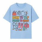 Born to Yap Forced to Chart - Fun Medical Themed Graphic Tee for Nurses, Healthcare Workers, Gifts for Medical Professionals - T-shirt 1757671953393.jpg