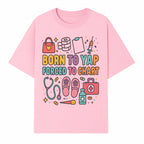 Born to Yap Forced to Chart - Fun Medical Themed Graphic Tee for Nurses, Healthcare Workers, Gifts for Medical Professionals - T-shirt 1757671953535.jpg
