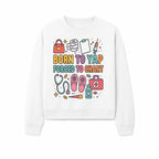 Born to Yap Forced to Chart - Fun Medical Themed Graphic Tee for Nurses, Healthcare Workers, Gifts for Medical Professionals - Sweatshirt 1757671957210.jpg