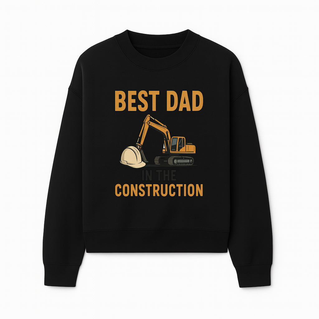 Best Dad in Construction T-Shirt with Excavator and Hard Hat Graphic, Perfect Gift for Construction Workers and Father's Day - Sweatshirt 1757918426964.jpg
