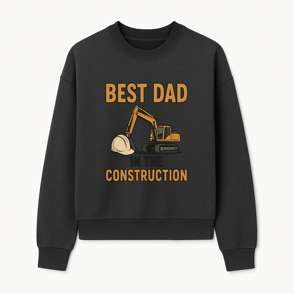 Best Dad in Construction T-Shirt with Excavator and Hard Hat Graphic, Perfect Gift for Construction Workers and Father's Day - Sweatshirt 1757918427127.jpg