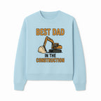 Best Dad in Construction T-Shirt with Excavator and Hard Hat Graphic, Perfect Gift for Construction Workers and Father's Day - Sweatshirt 1757918427610.jpg