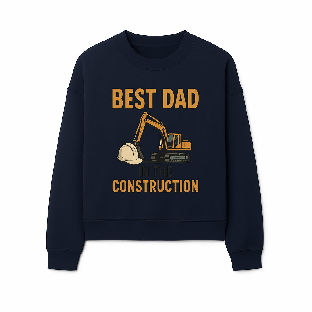 Best Dad in Construction T-Shirt with Excavator and Hard Hat Graphic, Perfect Gift for Construction Workers and Father's Day - Sweatshirt 1757918428140.jpg